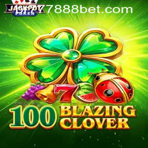 Dive into the Electrifying World of 100BlazingClover